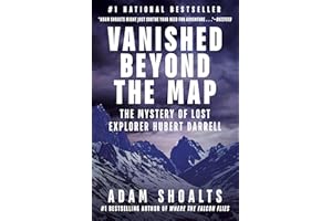 Vanished Beyond the Map: The Mystery of Lost Explorer Hubert Darrell