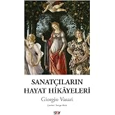 Sanat&ccedil;ıların Hayat Hikayeleri