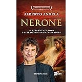 Nerone: La rinascita di Roma e il tramonto di un imperatore (La trilogia di Nerone Vol. 3)