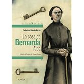 La casa de Bernarda Alba (CL&Aacute;SICOS - Cl&aacute;sicos Hisp&aacute;nicos)