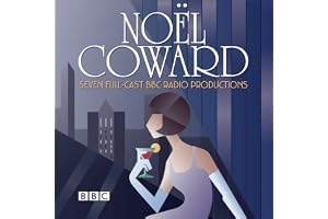 The Noel Coward BBC Radio Drama Collection: Seven BBC Radio Full-cast Productions