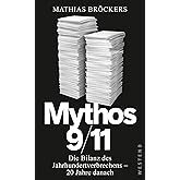 Mythos 9/11: Die Bilanz des Jahrhundertverbrechens - 20 Jahre danach