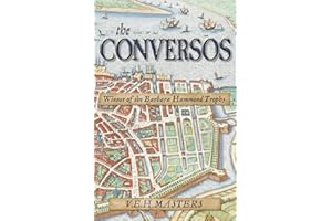 The Conversos: Vivid and Compelling Historical Fiction (The Seton Chronicles, Band 2)
