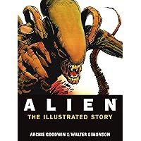 Alien - The Illustrated Story