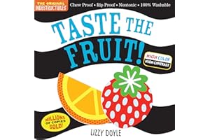 Indestructibles: Taste the Fruit! (High Color High Contrast): Chew Proof · Rip Proof · Nontoxic · 100% Washable (Book for Babies, Newborn Books, Safe to Chew)