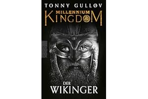 Millennium Kingdom: Der Wikinger: Die Wikingerserie (Die Millennium Kingdom Reihe, Band 1)