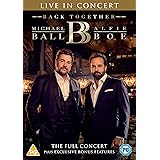 Michael Ball & Alfie Boe: Back Together - Live in Concert [DVD] [2020]