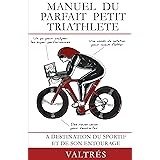 Amazon Fr Triathlon Xl L Integrale Pour Devenir Un Homme De Fer Guillaume Romain Peuvion Gregoire Livres