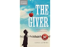 Giver (Essential Modern Classics): The first novel in the classic science-fiction fantasy adventure series for kids (HarperCollins Children’s Modern Classics)