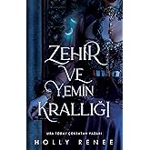 Zehir ve Yemin Krallığı