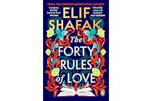 The Forty Rules of Love: The magical tale of love and self-discovery from the bestselling author of The Island of Missing Trees