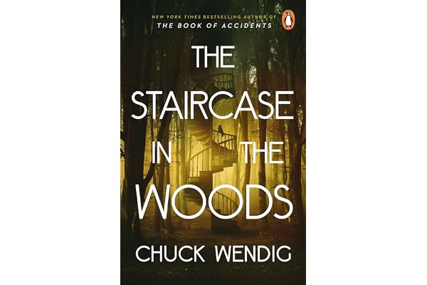 The Staircase in the Woods The chilling new horror and Sunday Times bestseller