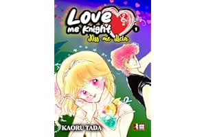 Love me knight. Kiss me Licia (Vol. 1)