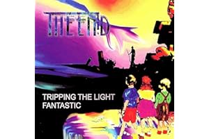 Tripping The Light Fantastic