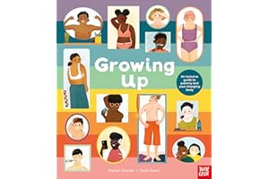 Growing Up: An Inclusive Guide to Puberty and Your Changing Body