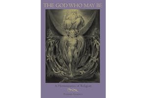 The God Who May Be: A Hermeneutics of Religion (Indiana Series in the Philosophy of Religion)