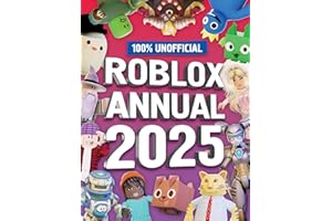 100% Unofficial Roblox Annual 2025: Brand new gaming annual for 2025 – the perfect companion for kids who love gaming and want to discover tricks, tips, guide and more!