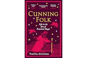 Cunning Folk: Life in the Era of Practical Magic