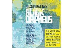 Nilson Matta's Black Orpheus: The Bossa Nova Tribute