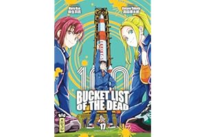 Bucket List of the dead - Tome 17