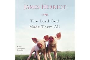 The Lord God Made Them All