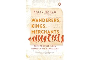 Wanderers, Kings, Merchants: The Story of India through Its Languages