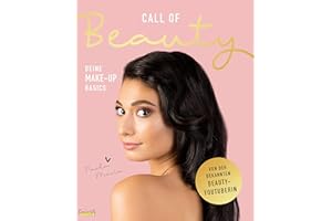 Call of Beauty: Deine Make-up Basics von Paola Maria