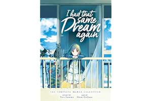 I Had That Same Dream Again: The Complete Manga Collection
