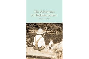 The Adventures of Huckleberry Finn: Mark Twain