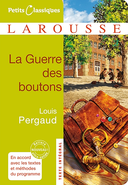 La Guerre Des Boutons Petits Classiques Larousse T 166 Ebook Pergaud Louis Amazon Fr