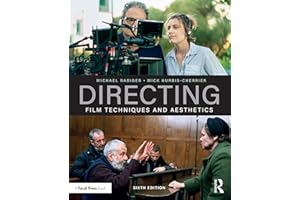 Directing: Film Techniques and Aesthetics
