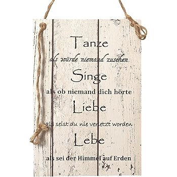Wand Deko Holzschild Mit Spruch Im Shabby Chic Vintage Stil