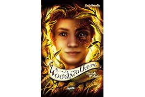 Woodwalkers (4). Fremde Wildnis: Die Bestseller-Reihe um Puma-Wandler Carag und seine Freundinnen und Freunde von der Clearwater High ab 10