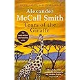 Tears Of The Giraffe (No. 1 Ladies' Detective Agency) Book 2
