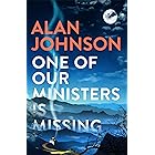 One Of Our Ministers Is Missing: The ingenious new mystery from the author of The Late Train to Gipsy Hill
