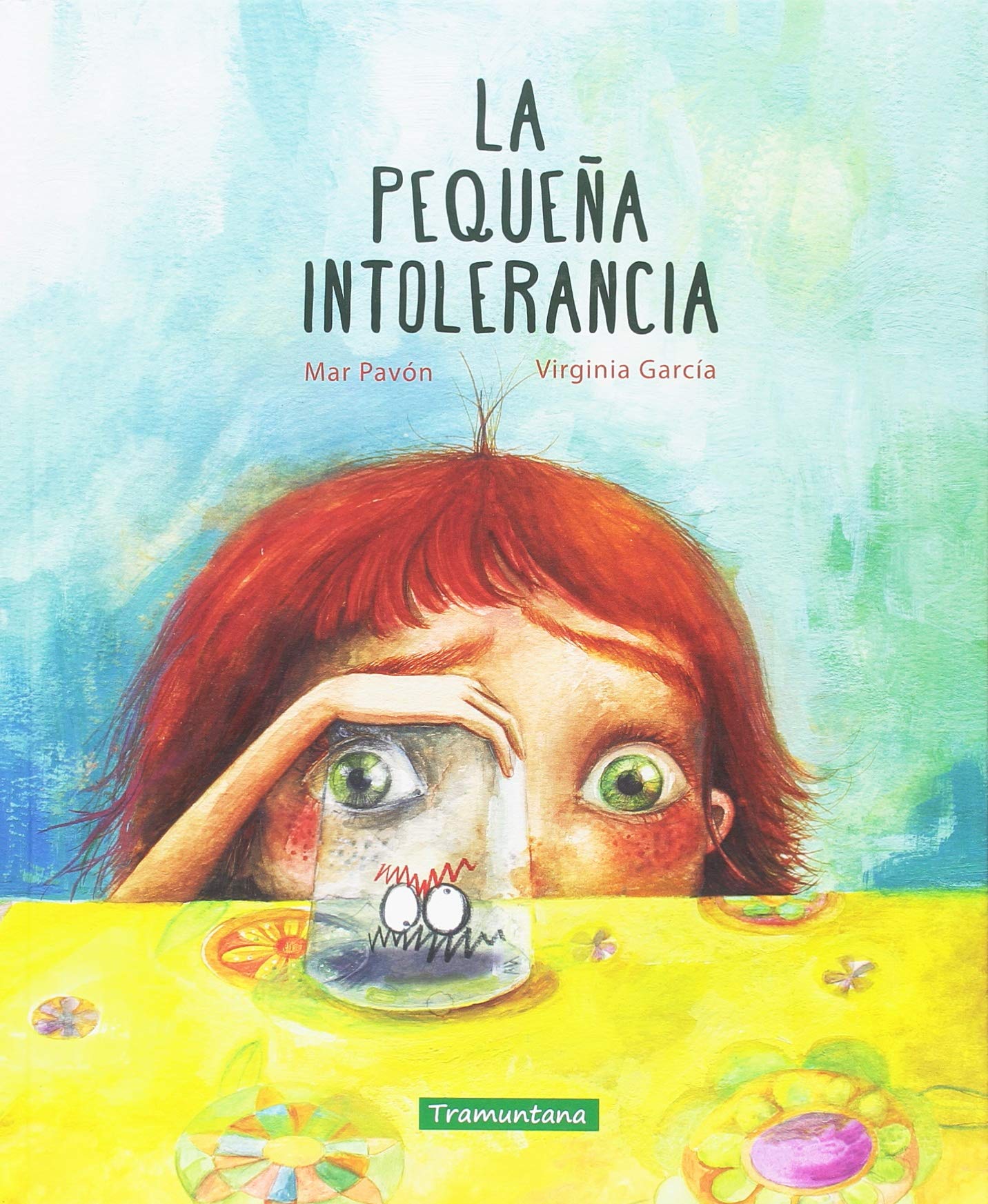LA PEQUEÑA INTOLERANCIA