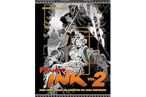 Framed Ink 2: Frame Format, Energy, and Composition for Visual Storytellers