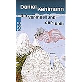 Die Vermessung der Welt: Roman: 24100 (Rororo, 24100)