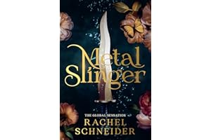 Metal Slinger: The instant Sunday Times bestseller and must-read romantasy that broke BookTok! (Fire and Metal) (English Edition)