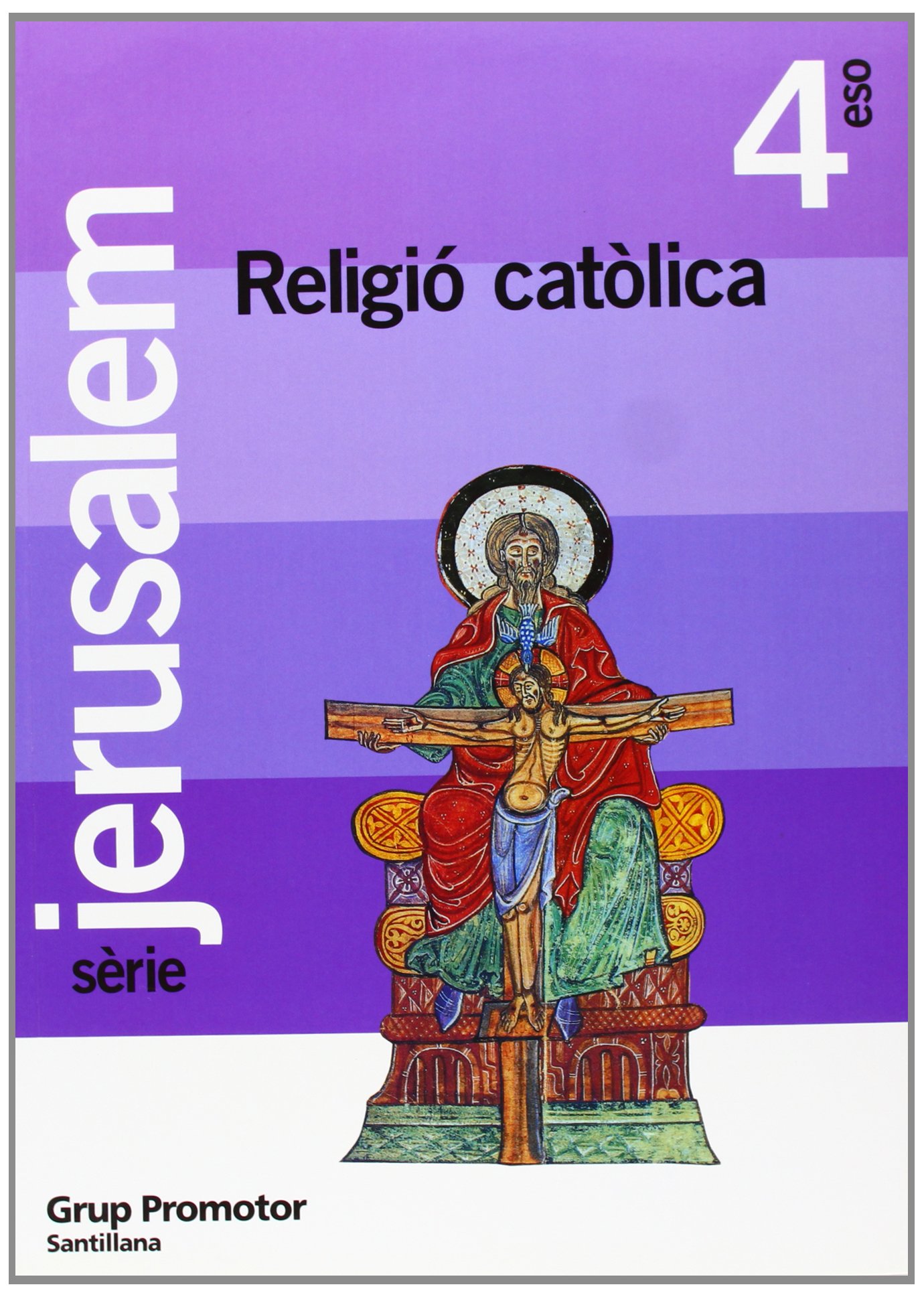 Religion Católica 4 Eso Jerusalem Catalan Grup Promotor