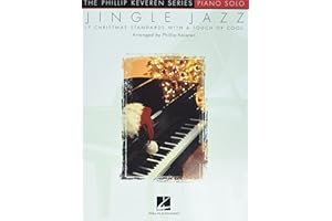 Jingle Jazz: Arr. Phillip Keveren the Phillip Keveren Series Piano Solo