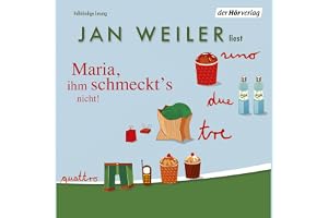 Maria, ihm schmeckt's nicht: Meine italienische Sippe 1