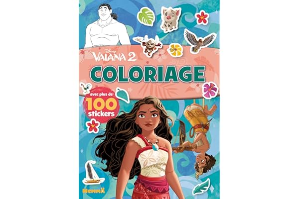 Disney Vaiana 2 Coloriage avec plus de 100 stickers Livre de coloriage avec stickers Dès 4 ans