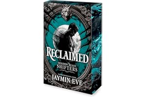 Reclaimed: A Spicy Fated Mates Dark Paranormal Wolf Shifter Romance: 2 (Shadow Beast Shifters, 2)