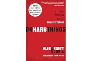 Do Hard Things: A Teenage Rebellion Against Low Expectations