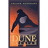 Dune Messiah: The Second Dune Novel (The Dune Sequence Book 2)