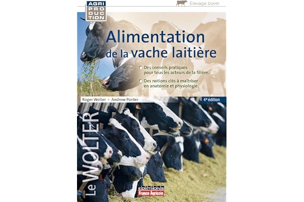 ALIMENTATION DE LA VACHE LAITIERE