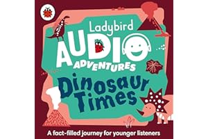 Ladybird Audio Adventures: Dinosaur Times: Ladybird Audio Adventures