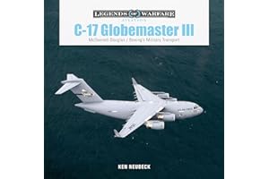 C-17 Globemaster III: McDonnell Douglas & Boeing's Military Transport (Legends of Warfare: Aviation): 49