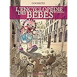 L'Encyclopédie des bébés - L'intégrale